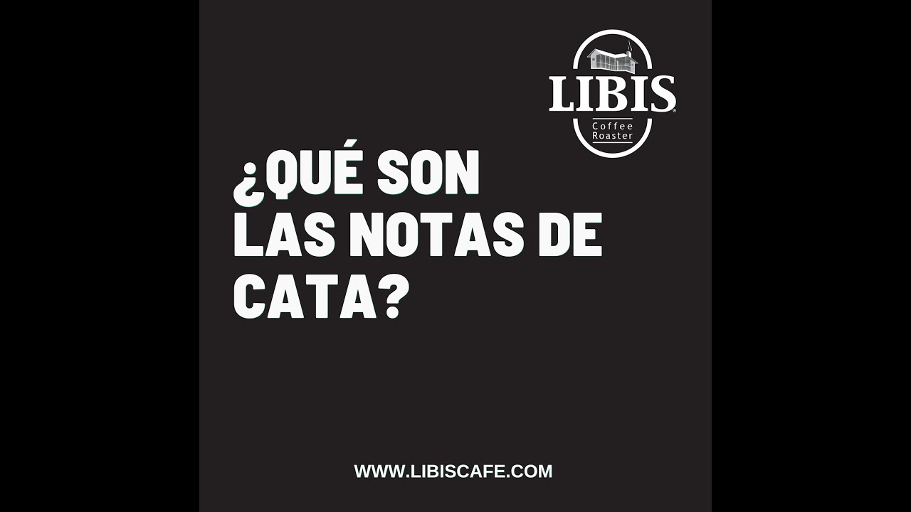 ¿Qué son las notas de cata?