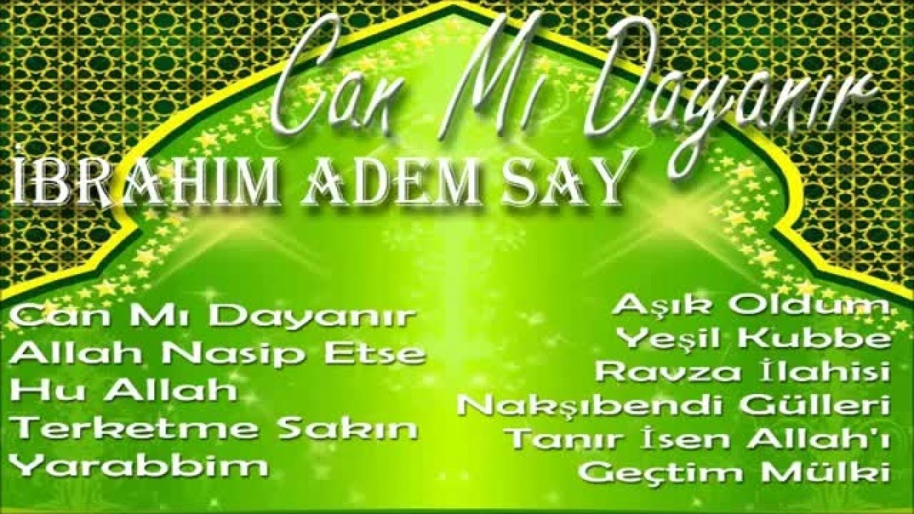 İbrahim Adem Say - Allah Nasip Etse