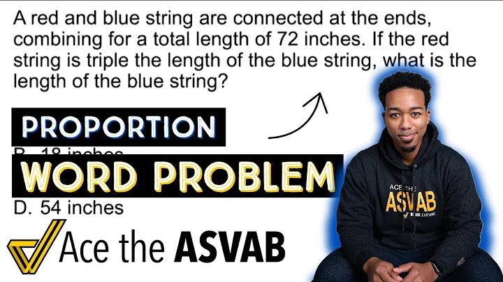 ASVAB Arithmetic Reasoning - Ratio and Proportion Word Practice Test Problem and Walkthrough Answer