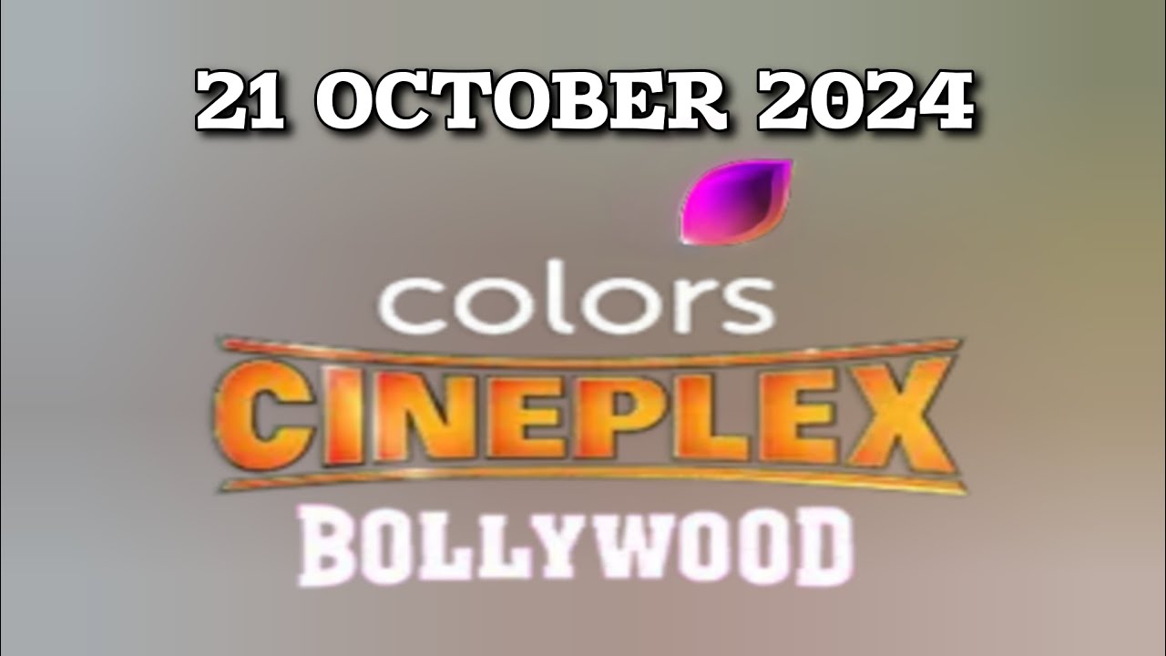21-october-2024-colors-cineplex-bollywood-schedule-youtube