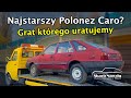 Najstarszy Polonez Caro? Grat którego uratujemy // Muzeum SKARB NARODU