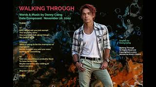 WALKING THROUGH by Danny Caing