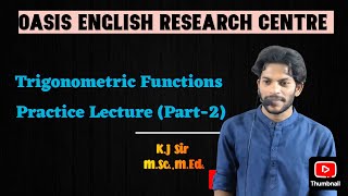 Trigonometric Functions Practice Lecture (Part-2) | ft. K.J. Sir