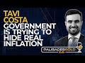 Tavi Costa: Government is Trying to Hide Real Inflation