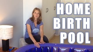 Home Birth Pool Setup - Water Birth