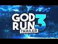 The god run iii announcement trailer