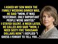 My Son Didn’t Invite Me To His Wedding, Said In Laws Deserved It. Then He Sent Me A $65,000 Bill...