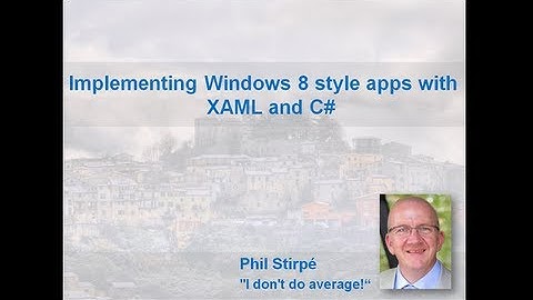 Implementing Windows 8 style apps with XAML and C#