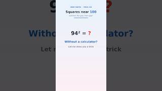 Square Numbers Near 100 in Seconds — Vedic Maths Trick | Fast Mental Maths #shorts