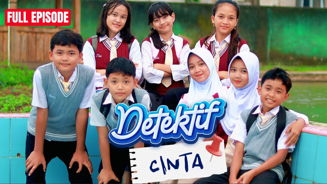 DETEKTIF CINTA ~ FULL EPISODE