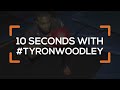 10 Seconds with Tyron