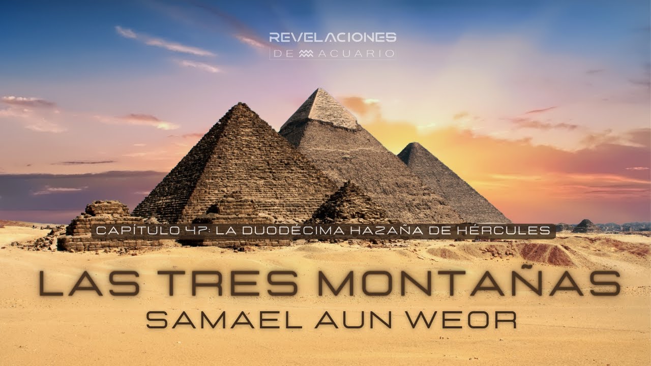 Capítulo 47: El Duodécimo Trabajo de Hércules - Las Tres Montañas