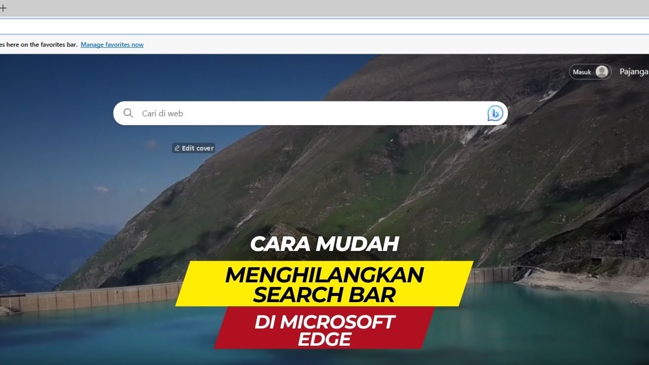 Cara menghilangkan search bar di desktop microsoft edge dengan mudah