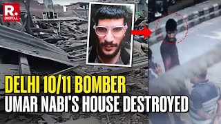 Delhi 1011 Terror Attack Bomber Umar Nabis House Blown Up By Pulwama Security Forces