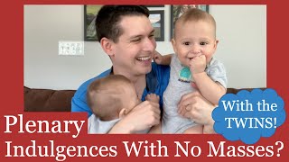 How to Gain a Plenary Indulgence With No Mass