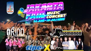 Prj Kemayoran 16 Juni 2023  Jakarta Fair  Momonon  Tipex  Orind