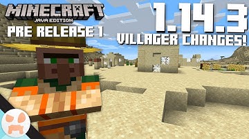 VILLAGER ADJUSTMENTS! | Minecraft 1.14.3 Pre Release 1 Features & Changes
