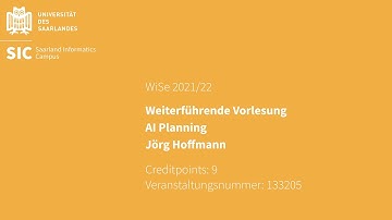 Weiterführende Vorlesung AI Planning von Jörg Hoffmann