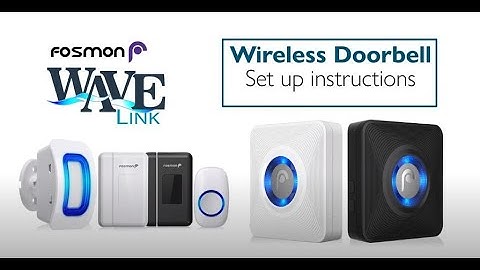 How To Set Up WaveLink Wireless Doorbell with Door Sensor or Motion Sensor [Updated 2020]