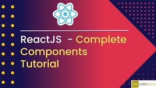 🔥🔥 ReactJs Components Complete Tutorial - 6 🔥🔥