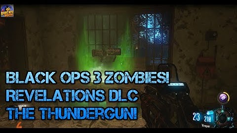 Black Ops 3 Zombies! Revelations DLC The ThunderGun Is Back! (Ps4 Gameplay)