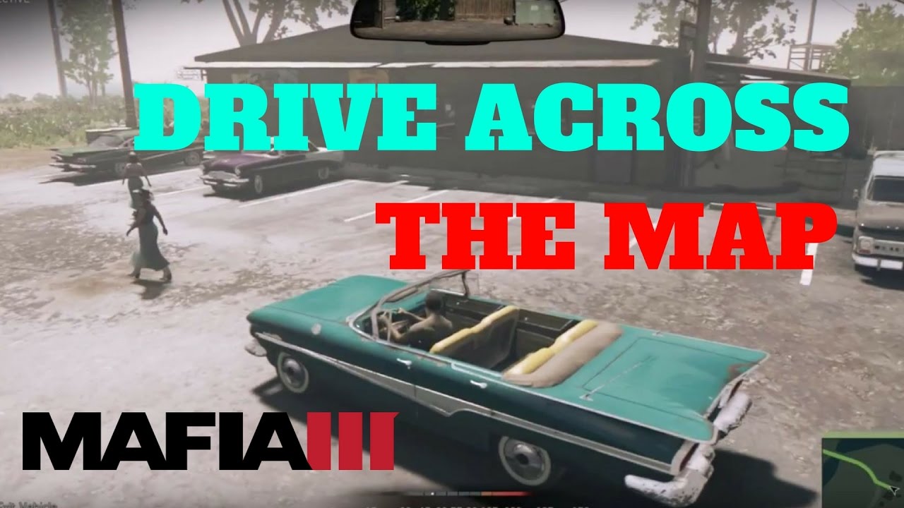 HOW BIG IS THE MAP in Mafia 3: Definitive Edition? Drive Across the Map (65  mph) 