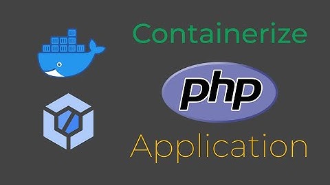 Containerize PHP Application