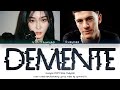 Chungha (청하) - 'Demente (feat. Guaynaa)' Lyrics (Color Coded_Han_Rom_Eng_Esp)