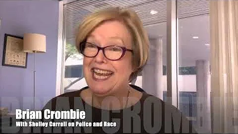 Shelley Carroll on Police and Race