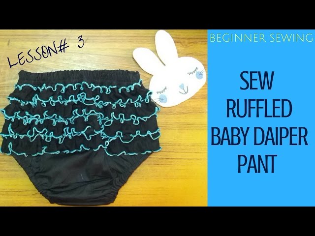 How to Sew Baby Ruffled Daiper Pant