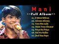 Mani Song | Full Album | Superstar Singer Season 2 | Mani All Song Mp3 Song