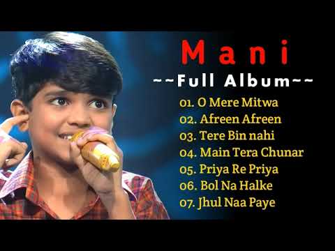 Mani Song  Full Album  Superstar Singer Season 2  Mani All Song