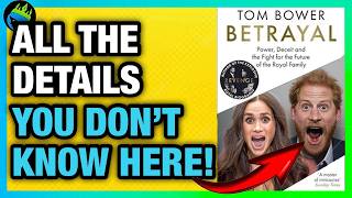 Tom Bower's Book BETRAYAL - Everything YOU NEED TO KNOW!