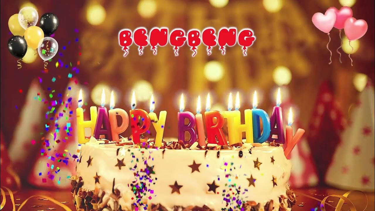 BENGBENG Happy Birthday Song – Happy Birthday to You BENGBENG Happy Birthday Song – Happy Birthday to You