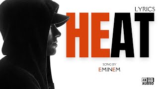 Heat - Eminem [Lyrics]