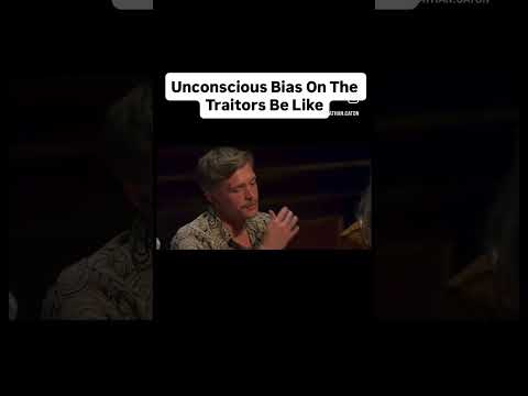 Unconscious Bias On The Traitors