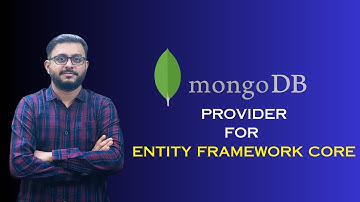 Part 1 - Entity Framework Core with  MongoDB.