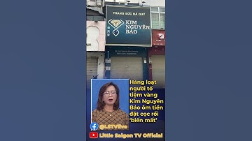Hàng loạt người tố tiệm vàng Kim Nguyên Bảo ôm tiền đặt cọc rồi ‘biến mất’