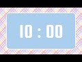 10-Minute Timer | With Upbeat Lofi Guitar Instrumental Music &amp; Alarm Bell | Cute Pastel Theme 🌟 💙