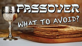 PASSOVER and Pagan Practices: What You Should Know (AND AVOID)