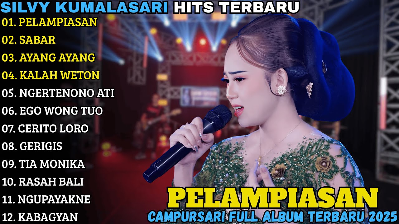 SILVY KUMALASARI TERBARU | PELAMPIASAN - SABAR - CAMPURSARI FULL ALBUM TERBARU 2025