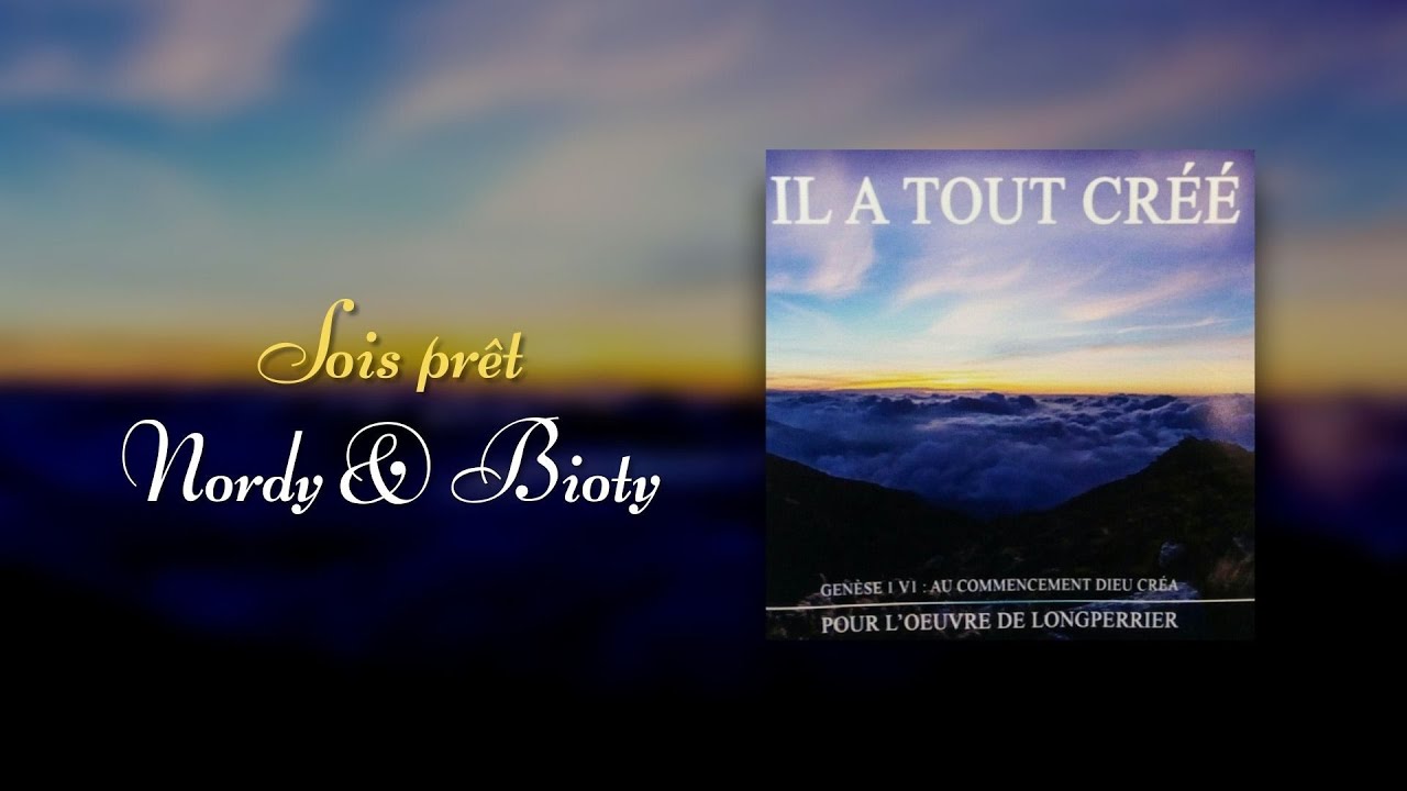 Sois prêt - Nordy et Bioty