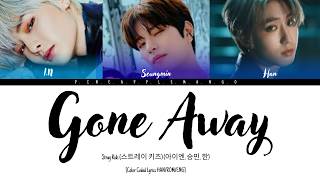 Stray Kids (IN, Seungmin, Han) - Gone Away [Color Coded Lyrics HAN/ROM/ENG]