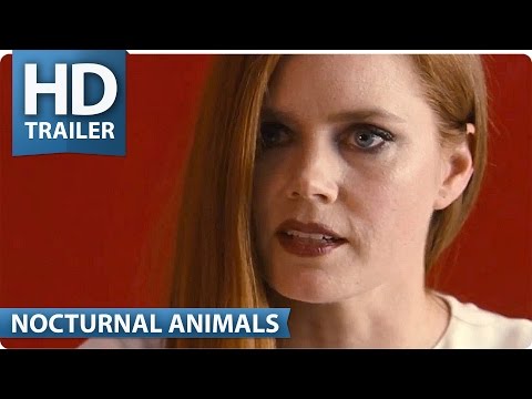 NOCTURNAL ANIMALS Trailer (2016) Amy Adams, Jake Gyllenhaal Movie
