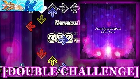 【DDR X3】 Amalgamation [DOUBLE CHALLENGE] 譜面確認＋クラップ