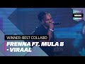BEST COLLABO: FRENNA &amp; MULA B - VIRAAL | FUNX MUSIC AWARDS 2019