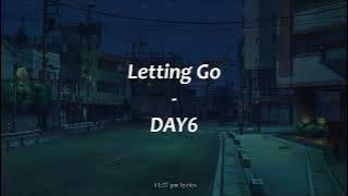DAY6 (데이식스) – 놓아 놓아 놓아 (Letting Go) (Lirik dan Terjemahan Indonesia)