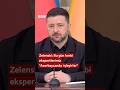 Zelenski: Bu gün hərbi ekspertlərimiz "Azərbaycanda işləyirlər"