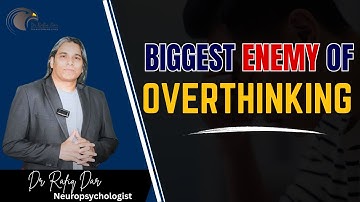 Biggest Enemy Of Overthinking || Dr Rafiq Dar