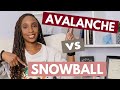 How To Pay Off Debt (Debt Snowball Vs Debt Avalanche)